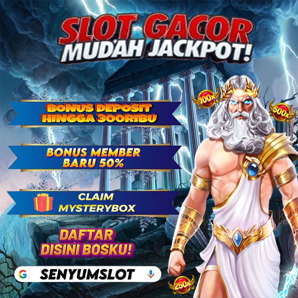 SENYUMSLOT | AGEN SLOT GACOR MUDAH MAXWIN